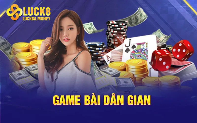 “Bình cũ rượu mới” cùng game bài dân gian